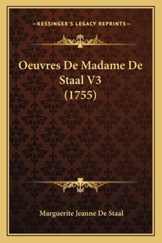 Paperback Oeuvres De Madame De Staal V3 (1755) [French] Book
