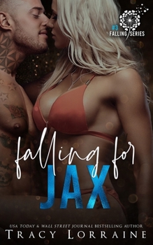 Paperback Falling For Jax: A Second Chance Romance Book