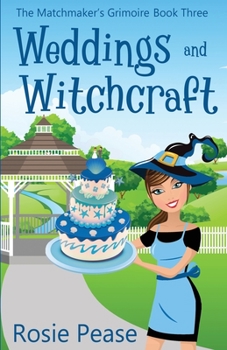 Paperback Weddings and Witchcraft Book