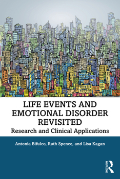 Paperback Life Events and Emotional Disorder Revisited: Research and Clinical Applications Book