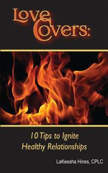 Paperback Love Covers: 10 Tips to Ignite Your Relationship Book