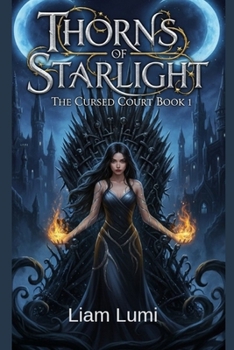 Paperback Thorns of Starlight: The Cursed Courts Book 1 Book