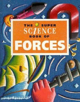 Hardcover The Super Science Book of Forces Book