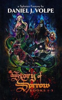 Paperback A Story of Sorrow: Books 1-3 Book