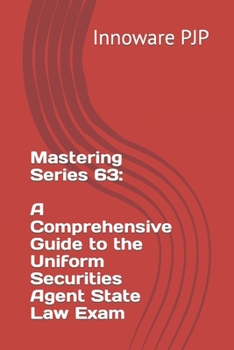Paperback Mastering Series 63: A Comprehensive Guide to the Uniform Securities Agent State Law Exam Book