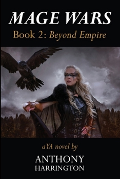 Paperback Mage Wars Book 2: Beyond Empire Book