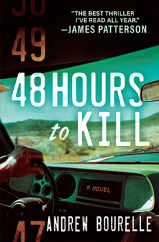 Hardcover 48 Hours to Kill: A Thriller Book