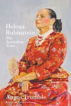 Paperback Helena Rubinstein: The Australian Years Book
