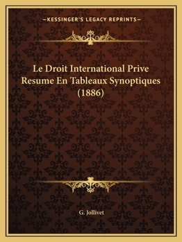 Paperback Le Droit International Prive Resume En Tableaux Synoptiques (1886) [French] Book