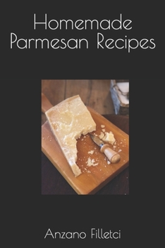Paperback Homemade Parmesan Recipes Book