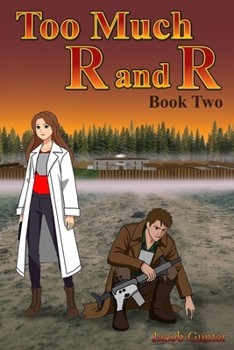 Paperback Too Much R and R: Book Two Book