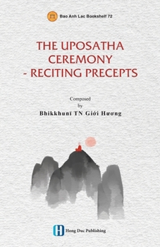 Paperback The Uposatha Ceremony - Reciting Precepts Book