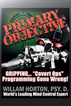 Paperback Primary Objective: Neuro linguistic Psychology and Guerrilla Warfare Book
