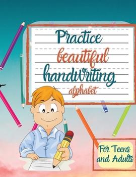 Paperback Practice beautiful handwriting alphabet For Teens and Adults Book