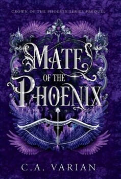 Mate of the Phoenix: A Crown of the Phoenix Prequel Novella