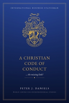 Paperback A Christian Code of Conduct: The Missing Link Book