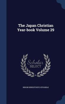 Hardcover The Japan Christian Year-book Volume 29 Book