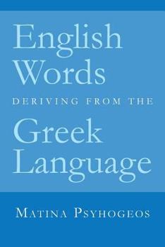 Paperback English Words Deriving from the Greek Language Book
