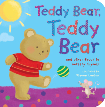 Board book Teddy Bear, Teddy Bear: And Other Favorite Nursery Rhymes Book