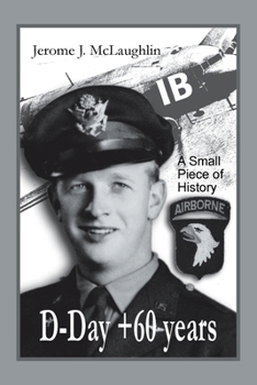 Paperback D-Day +60 Years: A Small Piece of History Book