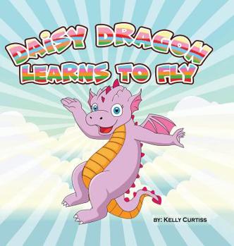 Hardcover Daisy Dragon Learns to Fly Book