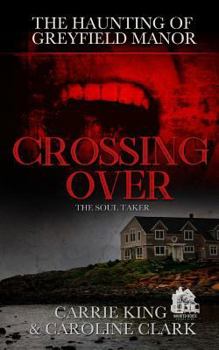 Paperback Crossing Over: The Soul Taker Book