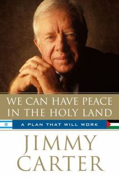 Hardcover We Can Have Peace in the Holy Land: A Plan That Will Work Book