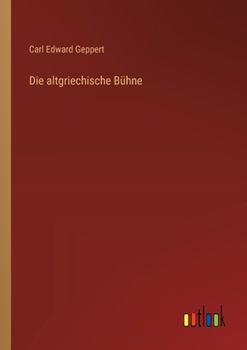 Paperback Die altgriechische Bühne [German] Book