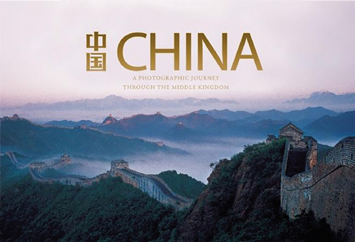 Hardcover China: A Photographic Journey Through the Middle Kingdom Book