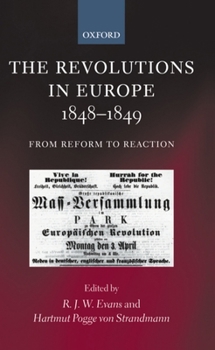 Paperback The Revolutions in Europe, 1848-1849: From Reform to Reaction Book