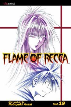 Flame of Recca, Volume 19 (Flame of Recca (Graphic Novels)) - Book #19 of the Flame of Recca