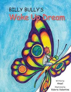 Paperback Billy Bully's Wake Up Dream Book