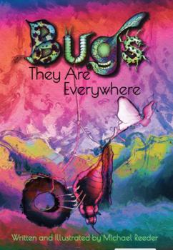 Paperback Bugs, They Are Everywhere Book