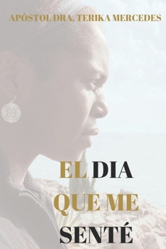El Dia Que Me Sente