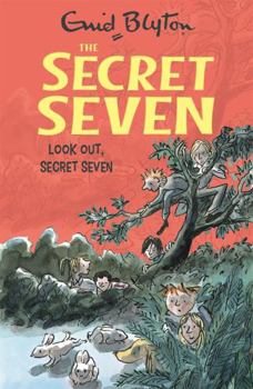 Look Out Secret Seven - Book #14 of the Secret Seven
