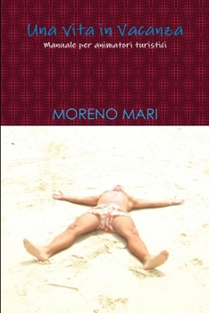 Paperback Una vita in vacanza [Italian] Book
