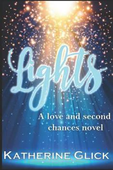 Paperback Lights: A Love and Second Chances Novel Book