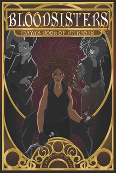 Paperback Bloodsisters: Maya's Book of Mirrors Book