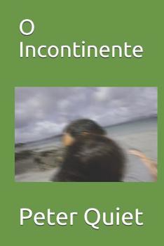 Paperback O Incontinente [Portuguese] Book