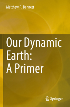 Paperback Our Dynamic Earth: A Primer Book