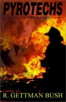Paperback Pyrotechs: The Fire Within Book