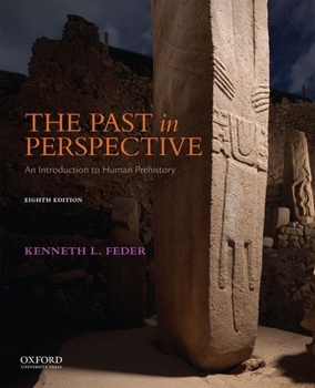 Paperback The Past in Perspective: An Introduction to Human Prehistory Book