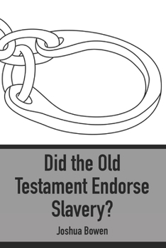 Paperback Did the Old Testament Endorse Slavery? Book