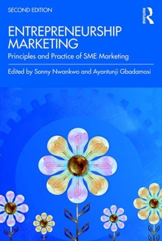 Paperback Entrepreneurship Marketing: Principles and Practice of SME Marketing Book