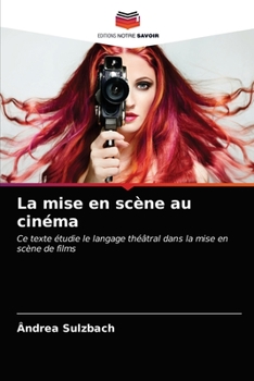 Paperback La mise en scène au cinéma [French] Book
