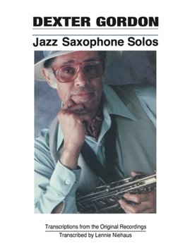 Paperback Dexter Gordon - Jazz Saxophone Solos Book