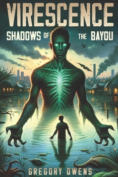 Paperback Virescence: Shadows of the Bayou Book