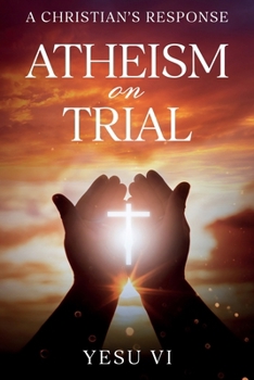 Paperback Atheism on Trial: A Christian's Response Book