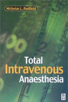 Hardcover Total Intravenous Anaesthesia Book