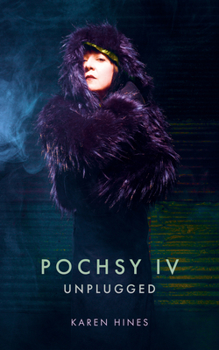 Paperback Pochsy IV: Unplugged Book